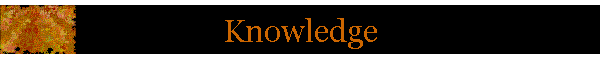 Knowledge